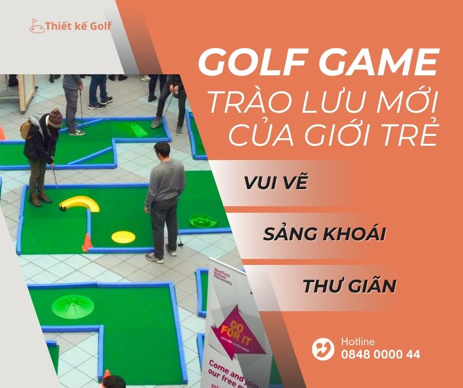 Golf Game trào lưu mới của giới trẻ